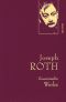 [Gesammelte Werke 01] • Joseph Roth · Gesammelte Werke